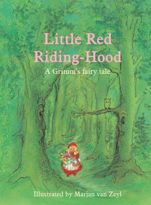 Little Red Riding-hood: A Grimm's Fairy Tale by Jacob Grimm image