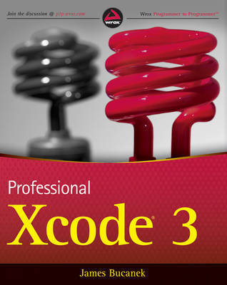 Professional Xcode 3 by James Bucanek image