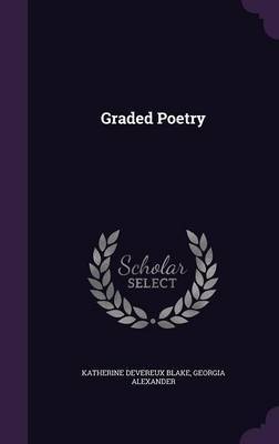 Graded Poetry on Hardback by Katherine Devereux Blake