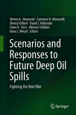 Scenarios and Responses to Future Deep Oil Spills image