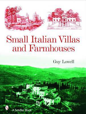 Small Italian Villas & Farmhouses by Guy Lowell image