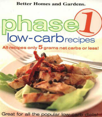Phase 1 Low-Carb Recipes by Better Homes & Gardens image