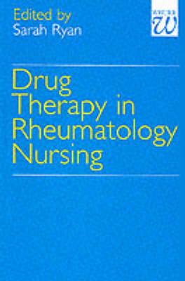 Drug Therapy in Rheumatology Nursing by Sarah Ryan image