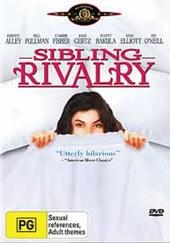 Sibling Rivalry on DVD Sibling Rivalry on DVD