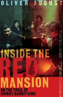 Inside the Red Mansion on Paperback by Oliver August