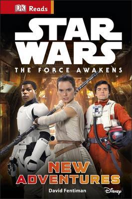 Star Wars The Force Awakens New Adventures on Hardback by DK