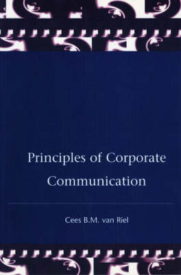 Principles Corporate Communication on Paperback by Cees Van Riel