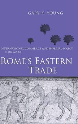 Rome's Eastern Trade by Gary K Young image
