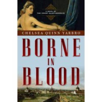 Borne in Blood by Chelsea Quinn Yarbro image