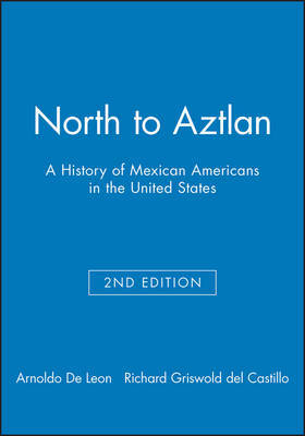 North to Aztlan by Arnoldo De Leon image