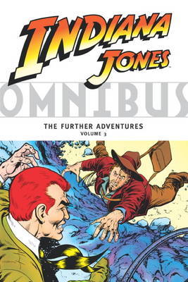 Indiana Jones Omnibus: v. 3