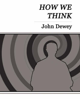 How We Think - John Dewey image