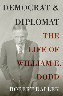 Democrat and Diplomat by Robert Dallek image