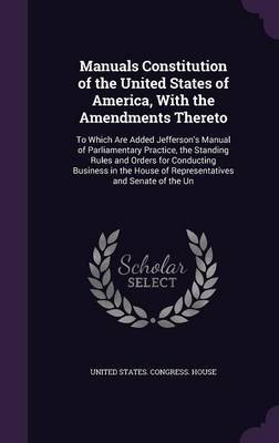 Manuals Constitution of the United States of America, with the Amendments Thereto image