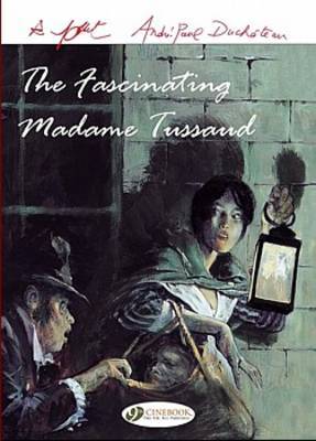 The Fascinating Madame Tussaud by Andre-Paul Duchateau image