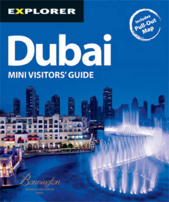 Dubai Mini Visitors' Guide on Paperback by Explorer Publishing and Distribution