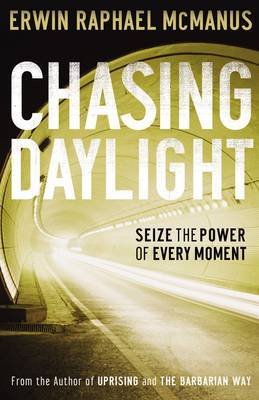 Chasing Daylight by Erwin Raphael McManus image