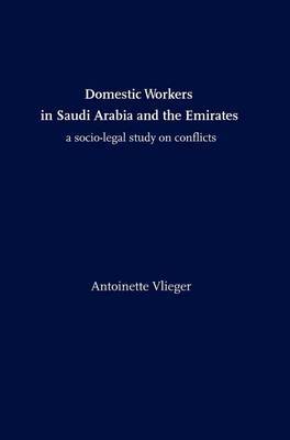Domestic Workers in Saudi Arabia and the Emirates by Antoinette Vlieger image
