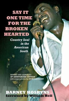 Say It One Time For The Brokenhearted by Barney Hoskyns image