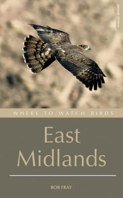 Where to Watch Birds in the East Midlands by Rob Fray image