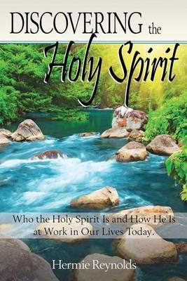 Discovering the Holy Spirit by Hermie G Reynolds image