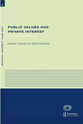 Public Values and Private Interests by Heather Campbell image