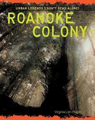 Roanoke Colony by Virginia Loh-Hagan image