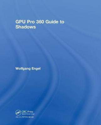 GPU Pro 360 Guide to Shadows by Wolfgang Engel image