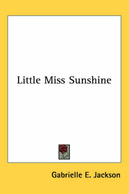 Little Miss Sunshine by Gabrielle E. Jackson image
