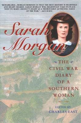 Sarah Morgan: The Civil War Diary of A Southern Woman by Charles East image