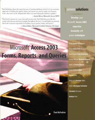 Microsoft Access 2003 Forms, Reports, and Queries by Paul McFedries image