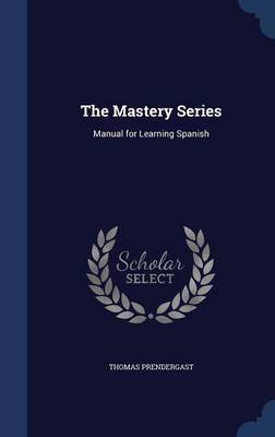 The Mastery Series by Thomas Prendergast image