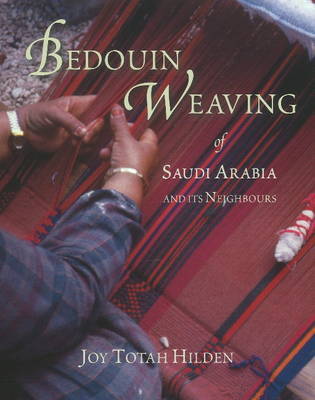 Bedouin Weaving of Saudi Arabia and its Neighbours by Joy Totah Hilden image