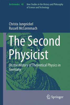 The Second Physicist on Hardback by Christa Jungnickel