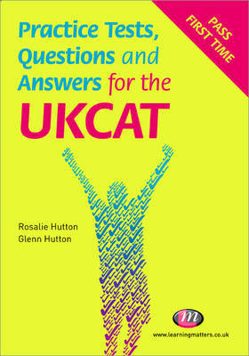 Practice Tests, Questions and Answers for the UKCAT by Rosalie Hutton image
