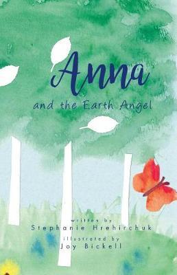 Anna and the Earth Angel by Stephanie Hrehirchuk image