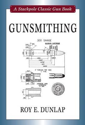 Gunsmithing by Roy F. Dunlap image