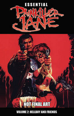 Essential Painkiller Jane: v. 2: Hellboy and Friends by Garth Ennis image