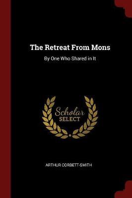 The Retreat from Mons by Arthur Corbett-Smith image