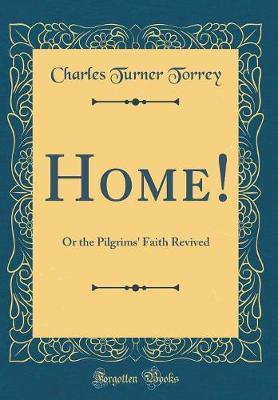Home! by Charles Turner Torrey image
