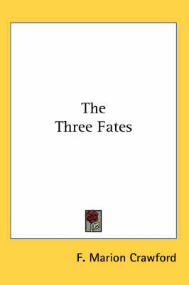 The Three Fates by F.Marion Crawford image