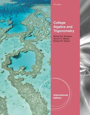 College Algebra and Trigonometry by Vernon C Barker image