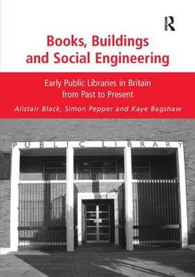 Books, Buildings and Social Engineering by Alistair Black image