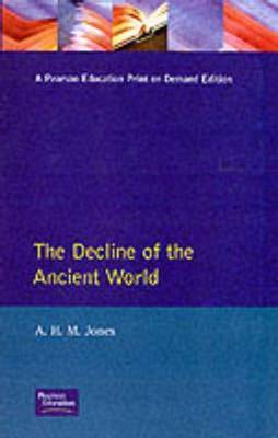 The Decline of the Ancient World by A.H.M. Jones image