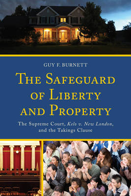 The Safeguard of Liberty and Property by Guy F. Burnett image