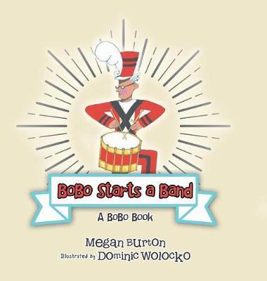 Bobo Starts a Band by Megan Burton image