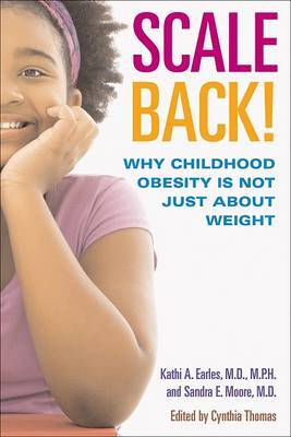 It's Not What You Eat: A Parent's Guide to Childhood Obesity by Kathy Amille Earles image