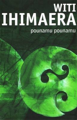 Pounamu Pounamu by Witi Ihimaera