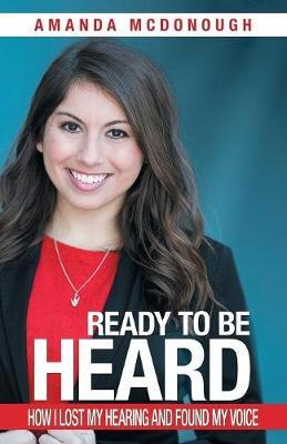 Ready to Be Heard by Amanda McDonough image