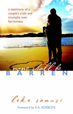 None Shall Be Barren on Paperback by Leke Sanusi